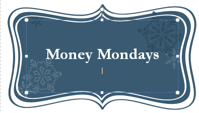 Money Mondays: 17 January 2016